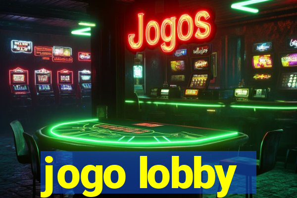 jogo lobby